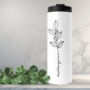 December Birthday Month Flower Holly Thermal Tumbler