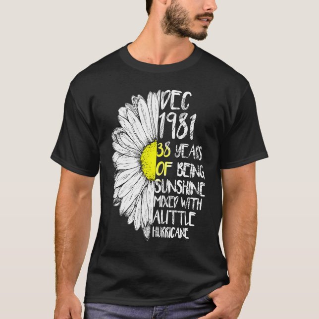 DECEMBER Girl Made In 1981 38th Sunshine Hurricane T-Shirt (Front)
