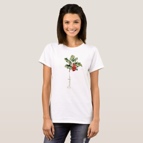 December Holly Birth Month Flower T_Shirt