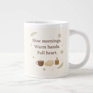 December Mornings | Slow Mornings. Warm Hands. Giant Coffee Mug