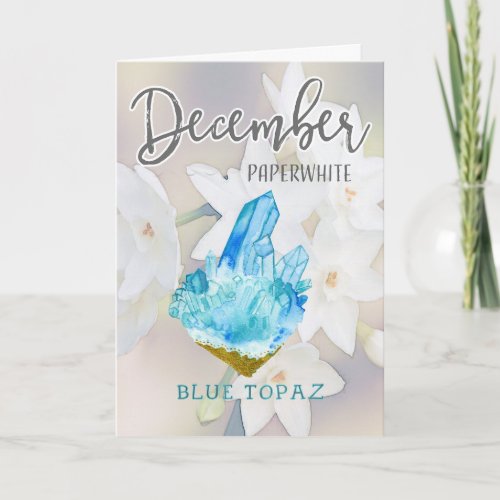 December Paperwhite and Blue Topaz Birthday Card