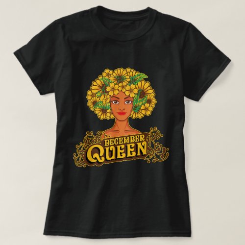  December Queen Birthday Afro Black Funny Capric T_Shirt