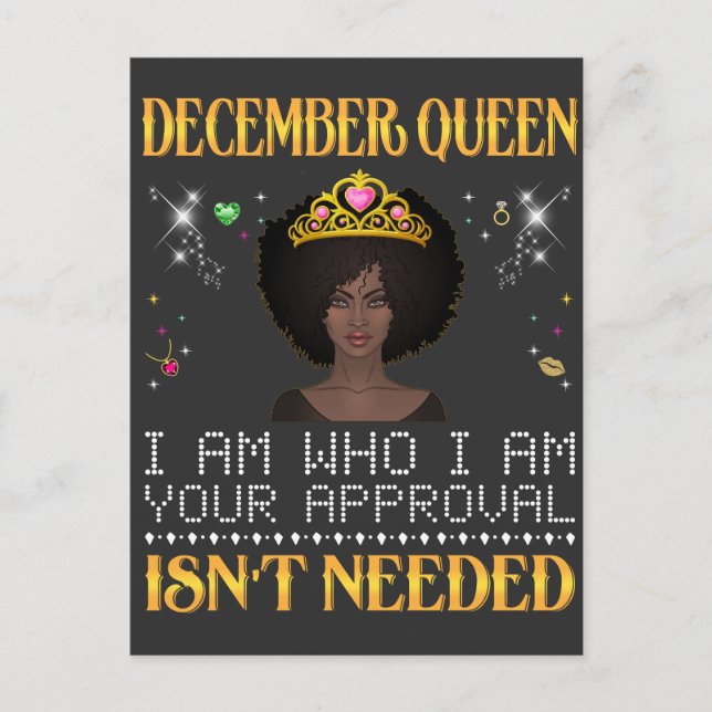 december queen i'm who im your apprpval isn't need postcard (Front)