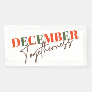 December Togetherness: Celebrating the Season Banner