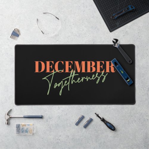 December Togetherness Celebrating the Season Desk Mat