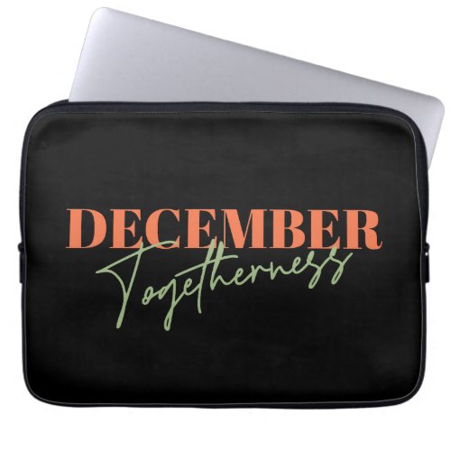 December Togetherness Celebrating the Season Laptop Sleeve