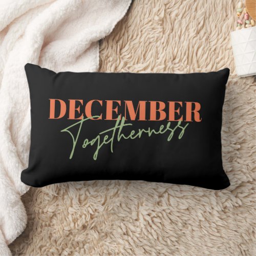 December Togetherness Celebrating the Season Lumbar Pillow