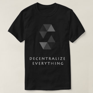 Decentralize Everything Crypto Art T-Shirt