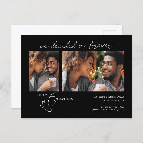 Decided on Forever 2 photo Black White Save Date Announcement Postcard