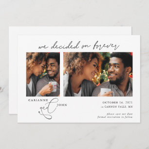 Decided on Forever Script 2 photos Black text Save Save The Date
