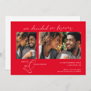 Decided on Forever Script 2 photos Red White Save The Date