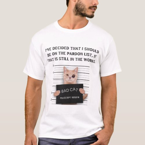 Decided Pardon List Funny Political Criminal Cat  T_Shirt