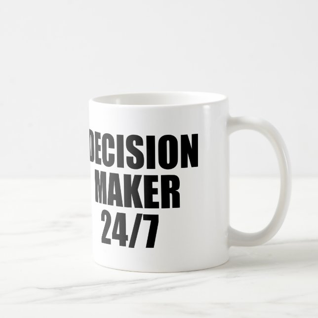 DECISION MAKER 24/7 COFFEE MUG (Right)
