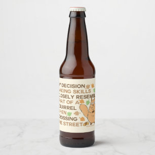 Decision Making Skills Squirrel Humor Beer Bottle Label