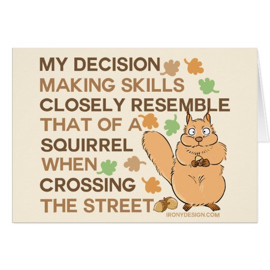 Decision Making Skills Squirrel Humor Cards (Front Horizontal)