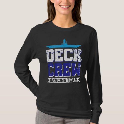 Deck Crew Dancing Team Aircraft Carrier 5 T_Shirt