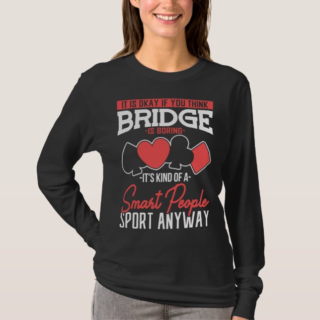Deck Dealer Bridge Card Game T-Shirt (Front)