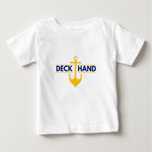 Deck Hand AKA Lead Deckhand   Baby T-Shirt