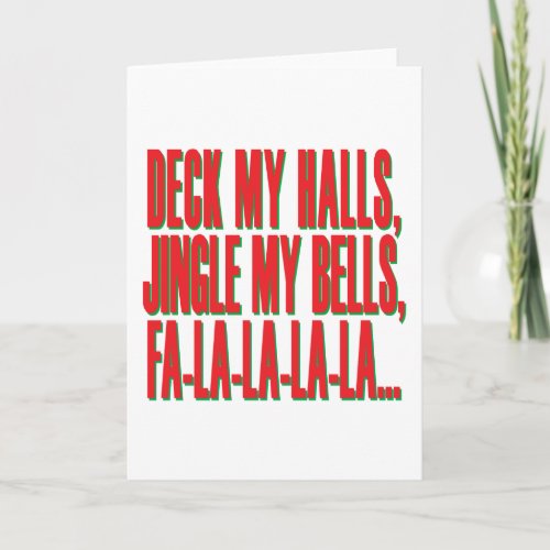 Deck My Halls Jingle My Bells Holiday Card