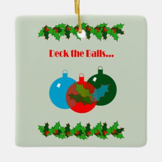 Deck the Balls Christmas Ornament