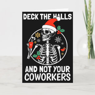Deck The Hall Not Your Coworkers Funny Christmas S Card