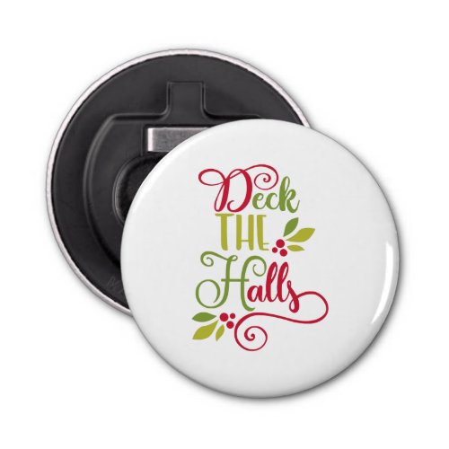 deck the halls bottle opener