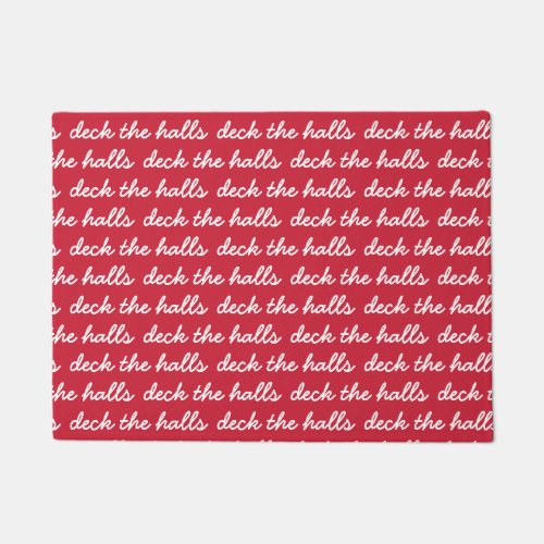 Deck The Halls Christmas Holiday Simple Script Red Doormat