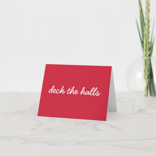 Deck The Halls Christmas Simple Script Red Holiday Card