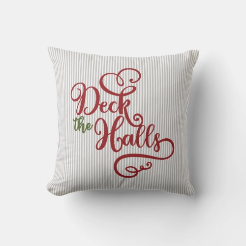 Deck The Halls Christmas Throw Pillow