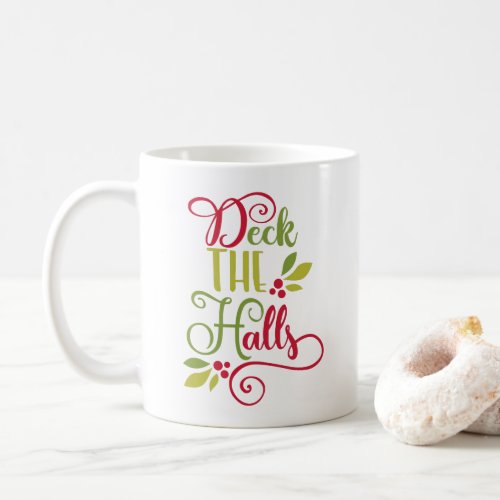 deck the halls coffee mug