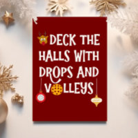 Deck The Halls Drops Volleys Pickleball Christmas