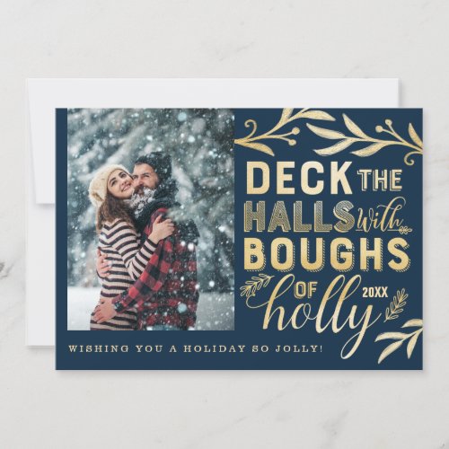 Deck The Halls  Elegant Gold Berry  Holly Photo Holiday Card