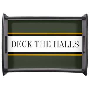 DECK THE HALLS Festive Forest Green White Stripes Serving Tray