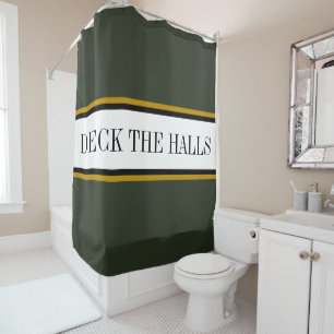 DECK THE HALLS Fun Forest Green White Stripes Shower Curtain