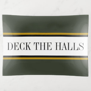 DECK THE HALLS Fun Forest Green White Stripes Trinket Tray