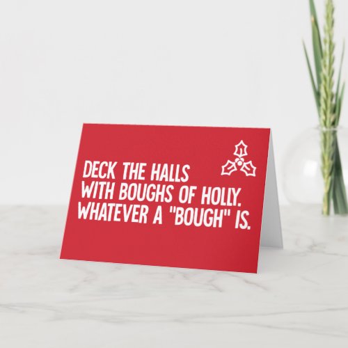 Deck the Halls _ funny Christmas card