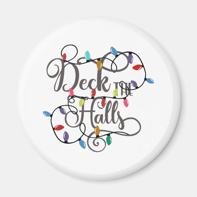 deck the halls holiday lights Christmas Magnet (Front)