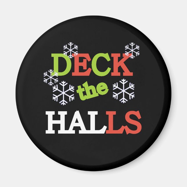 Deck the Halls Magnet (Front)
