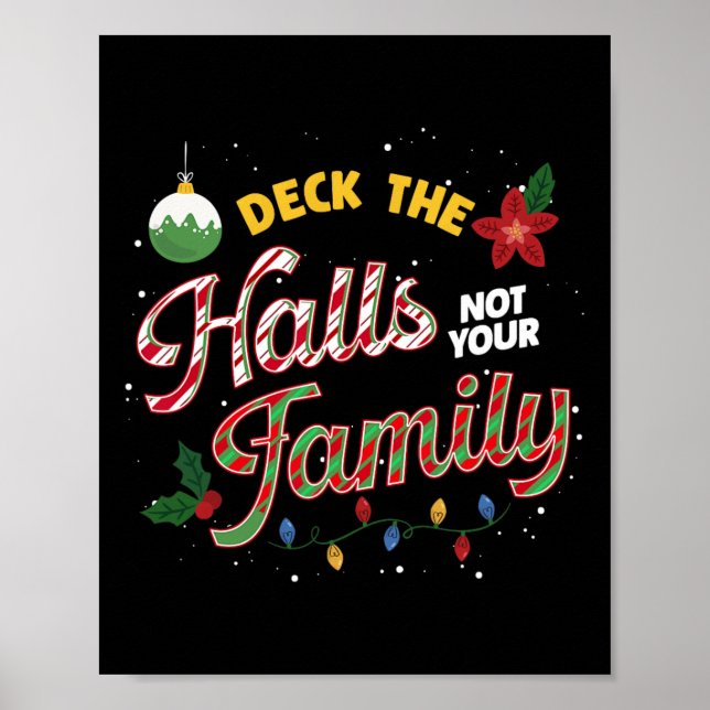 Deck The Halls Not Your Family Funny Xmas Humor Ch Poster (Front)