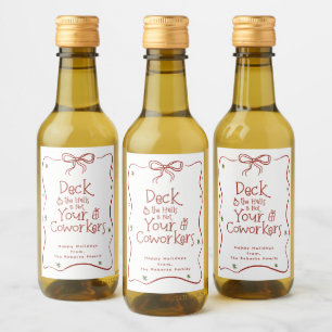 Deck The Halls Office Humor Wine Label