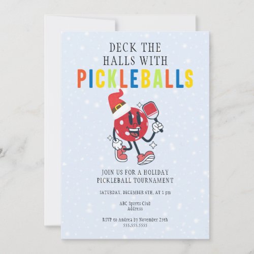 Deck the Halls Pickleball Christmas Tournament Invitation