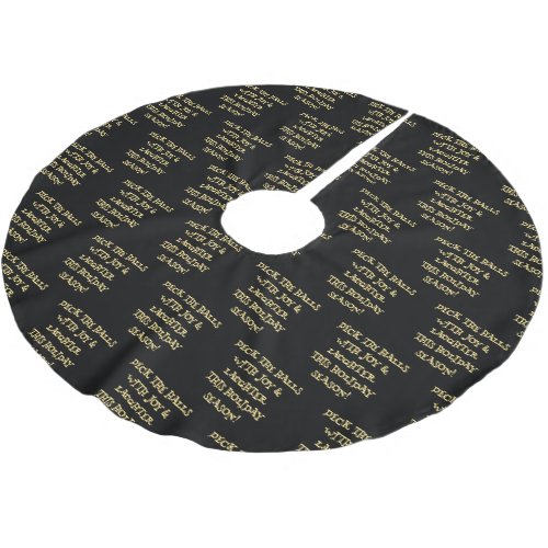 Deck the Halls Quote Pattern Gold Black Christmas Brushed Polyester Tree Skirt