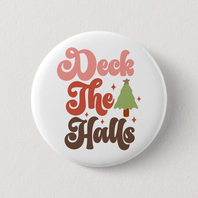 Deck the Halls Retro Groovy Christmas Holidays Button (Front)
