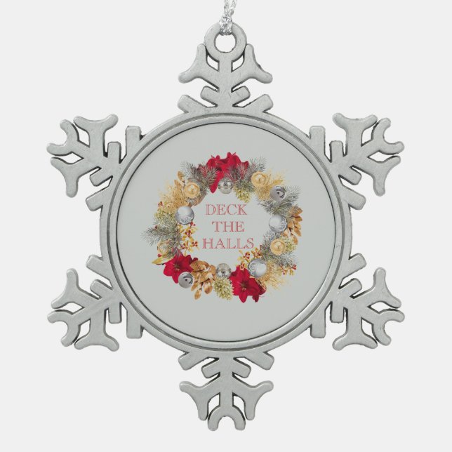 Deck The Halls  Snowflake Pewter Christmas Ornament (Front)