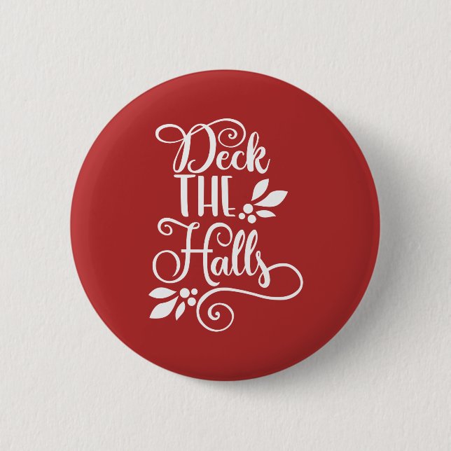 deck the halls Typography Holidays Pinback Button (Front)