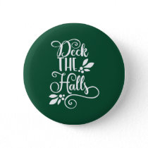 deck the halls Typography Holidays Pinback Button
