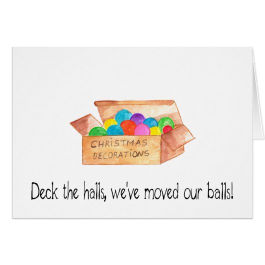 Deck the halls, we've moved our balls! cards (Front Horizontal)