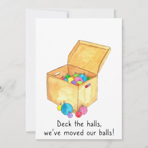 Deck the halls weve moved our balls holiday card