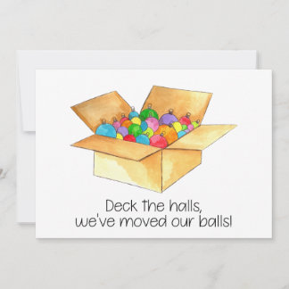 Deck the halls, we've moved our balls! holiday card