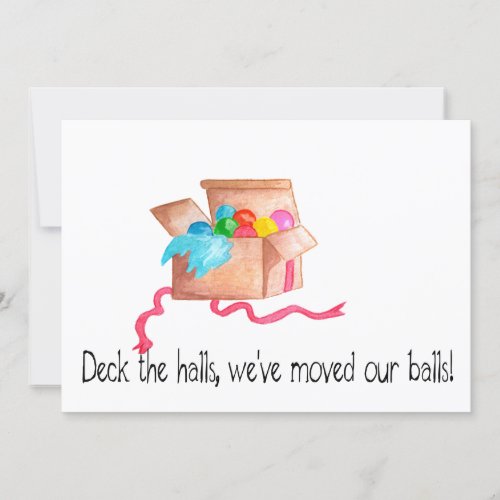 Deck the halls weve moved our balls invitation